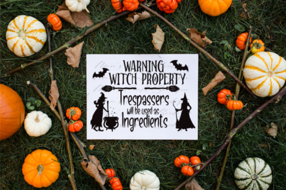 Warning Witch Property | Halloween | SVG: A Spellbinding Design Asset